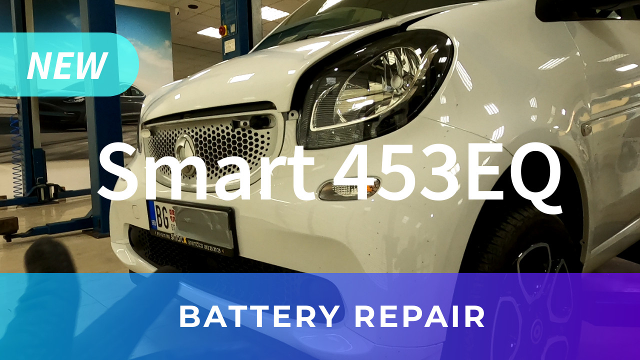 Battery Repair Smart 453 EQ – EV Clinic